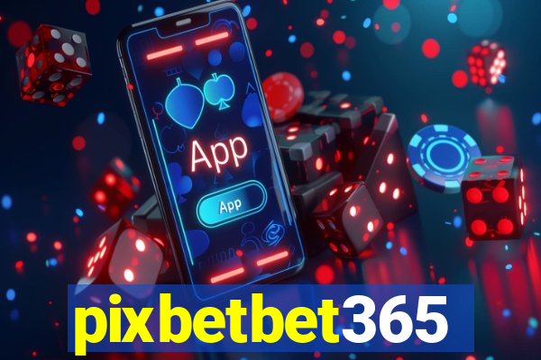 pixbetbet365