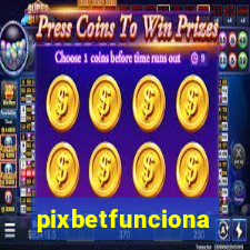 pixbetfunciona