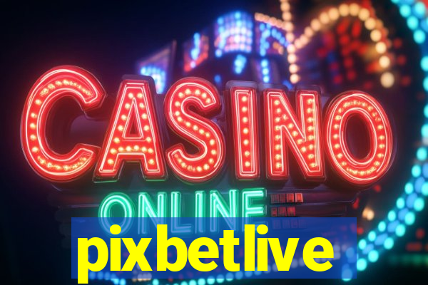 pixbetlive