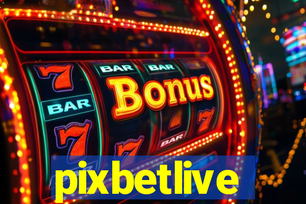 pixbetlive