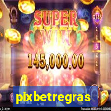 pixbetregras