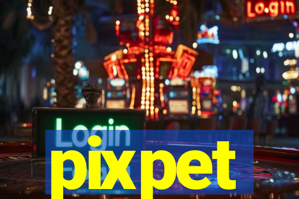 pixpet