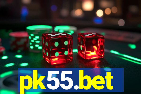 pk55.bet