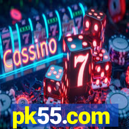 pk55.com