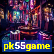 pk55game