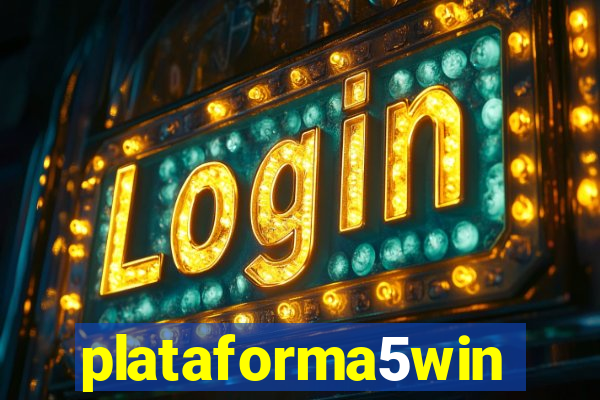 plataforma5win