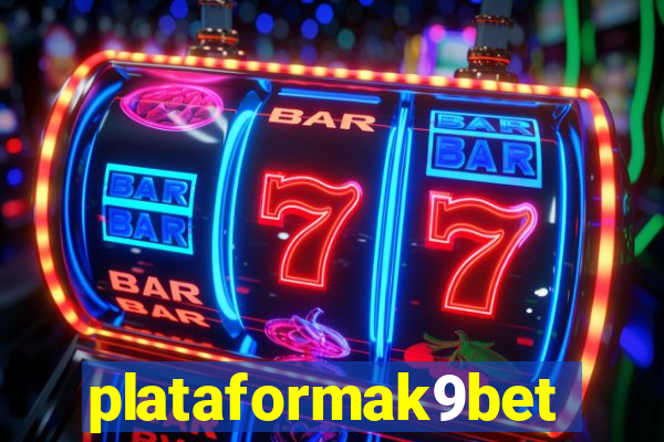 plataformak9bet