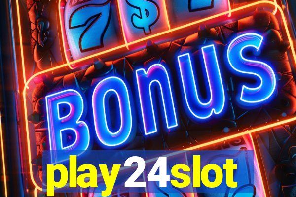 play24slot