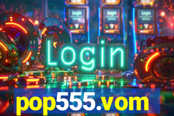 pop555.vom