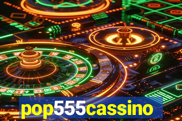 pop555cassino