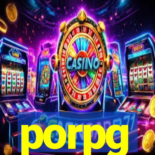 porpg