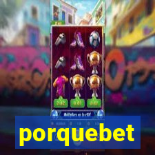 porquebet