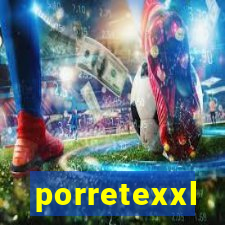 porretexxl