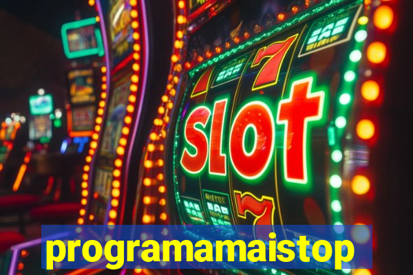 programamaistop