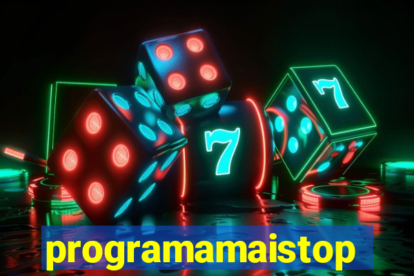 programamaistop