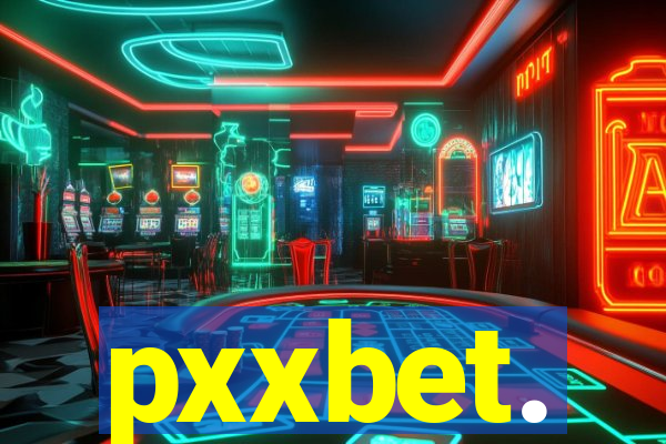 pxxbet.