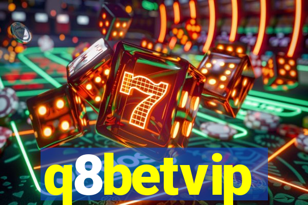 q8betvip