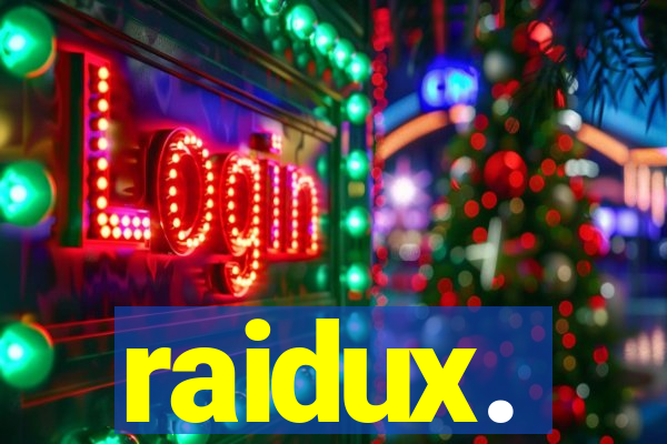 raidux.