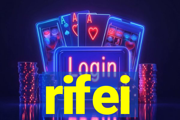 rifei