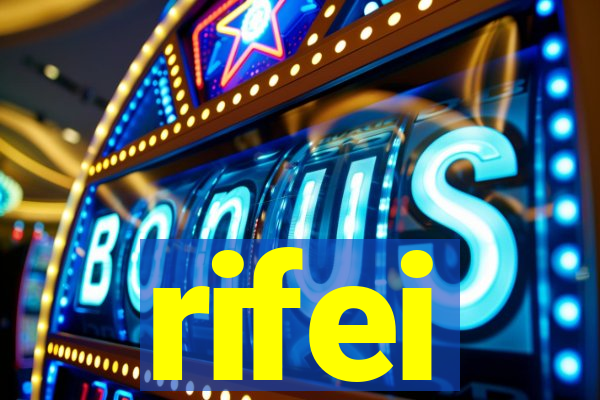 rifei