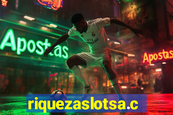 riquezaslotsa.com