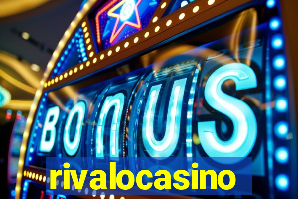 rivalocasino