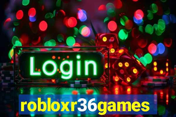 robloxr36games