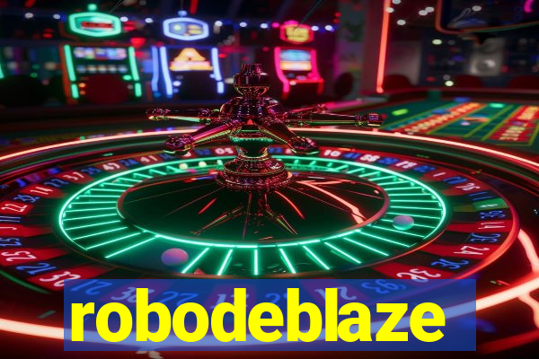 robodeblaze