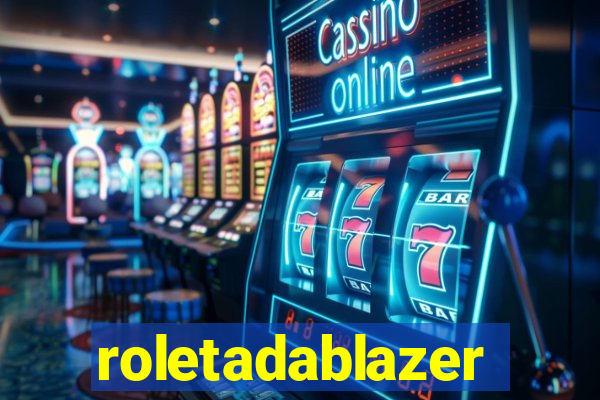 roletadablazer