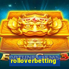 rolloverbetting