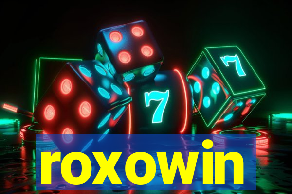 roxowin