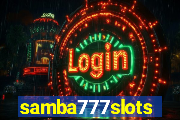 samba777slots