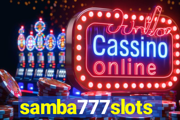 samba777slots