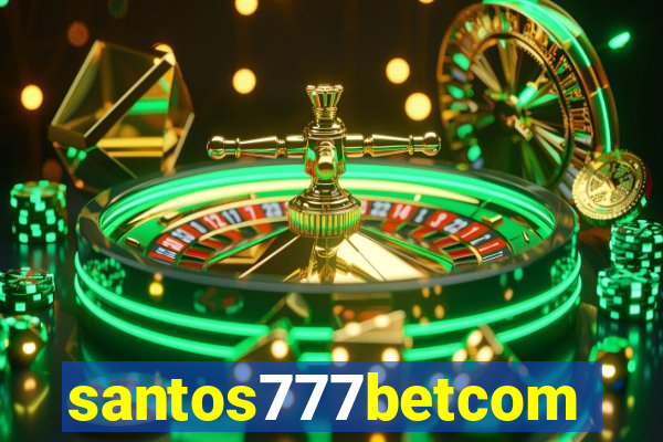 santos777betcom