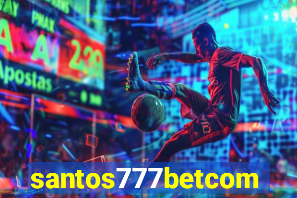 santos777betcom