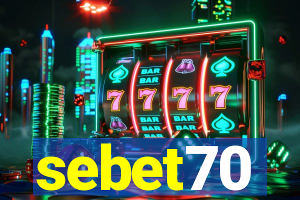 sebet70