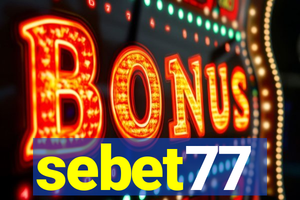 sebet77