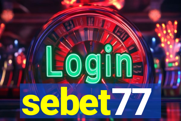 sebet77