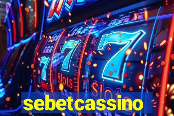 sebetcassino