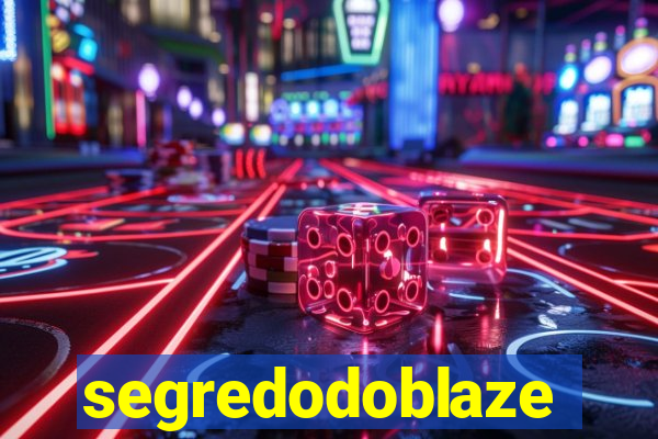 segredodoblaze