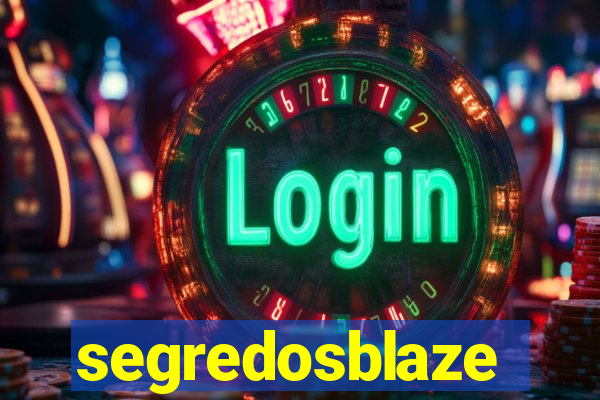 segredosblaze