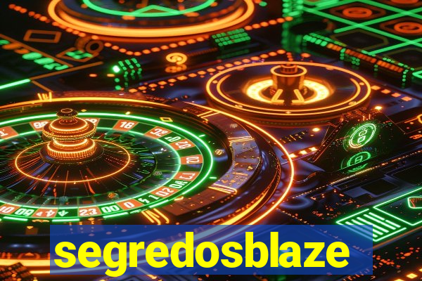 segredosblaze