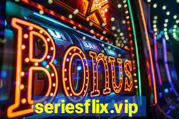 seriesflix.vip