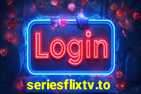 seriesflixtv.to