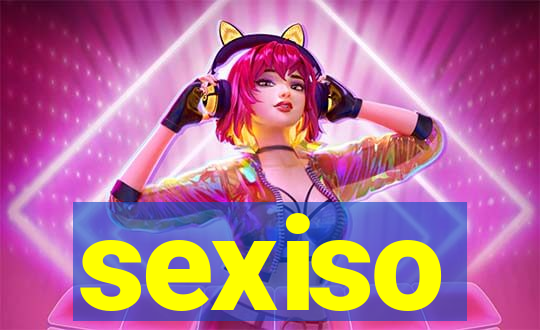 sexiso