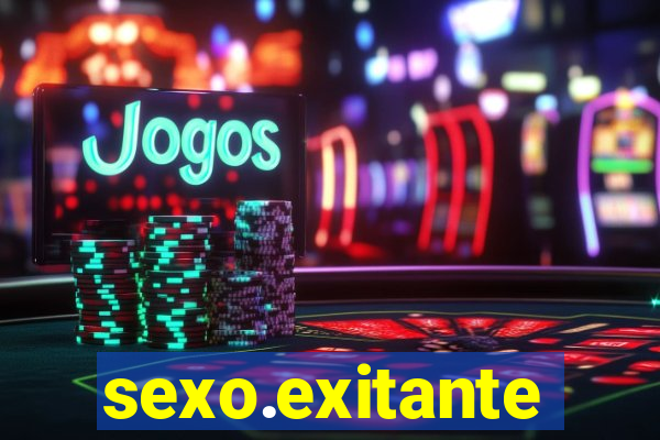 sexo.exitante