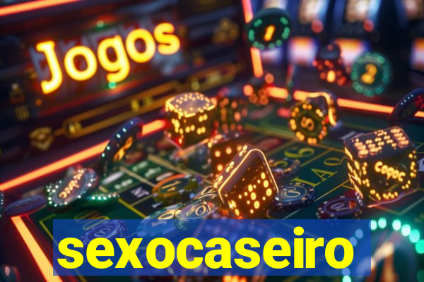 sexocaseiro