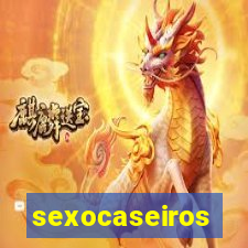 sexocaseiros