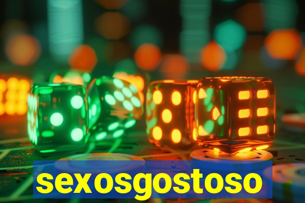 sexosgostoso