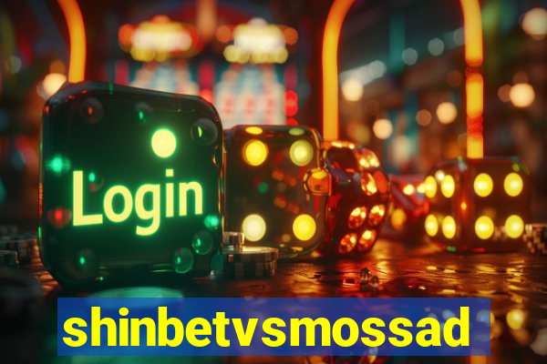 shinbetvsmossad